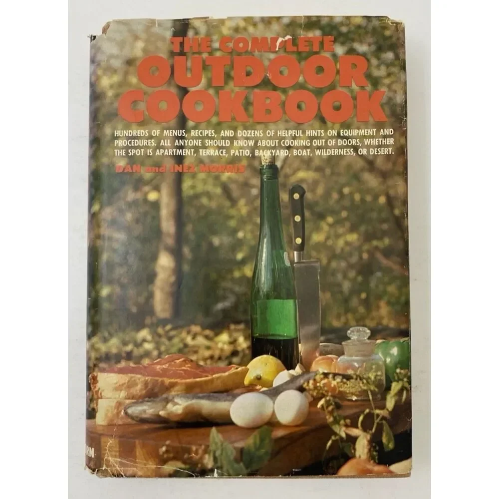 THE COMPLETE OUTDOOR COOKBOOK Dan Inez Morris Vtg 1970 DJ Picnic Camping Recipes